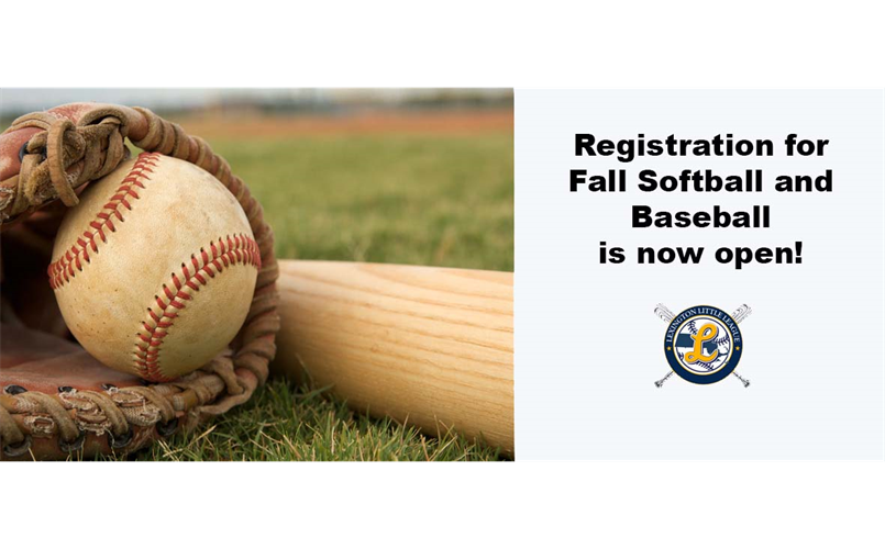 FALL SOFTBALL AND BASEBALL REGISTRATION